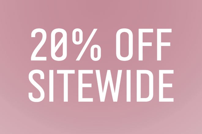 20% OFF SITEWIDE