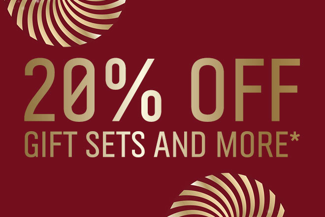 20% Off Gift Sets and More*